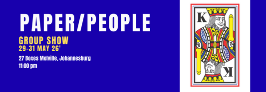 PAPER/PEOPLE: Group Exhibition