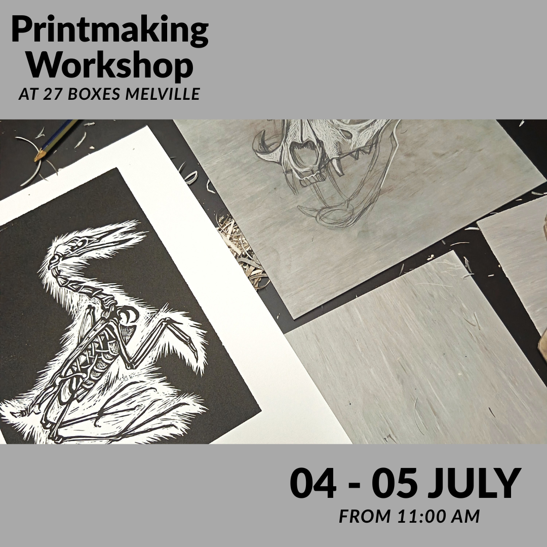 PRINTMAKING WORKSHOP (2 DAYS) With Refiloe Mnisi